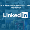 Boost Your LinkedIn Page