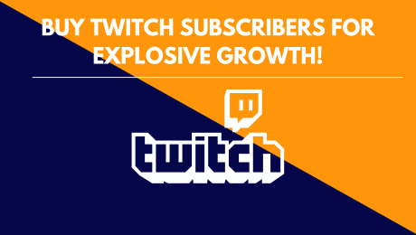 Buy Twitch Subscribers for Explosive Growth