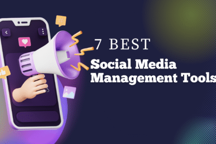 7 Best free social media management tools 7 Best free social media management tools