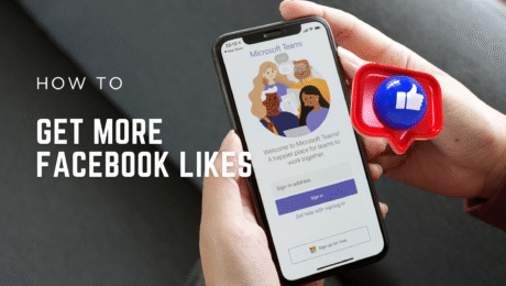 How to Get More Facebook Likes – Top 10 Ways