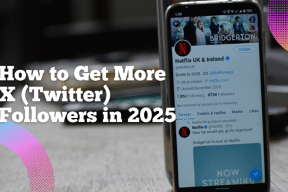 How to Get More X (Twitter) Followers in 2025 How to Get More X (Twitter) Followers in 2025
