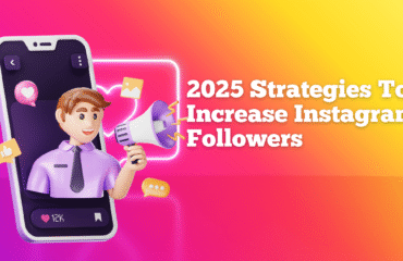 Unbeatable 2025 Strategies To Increase Instagram Followers