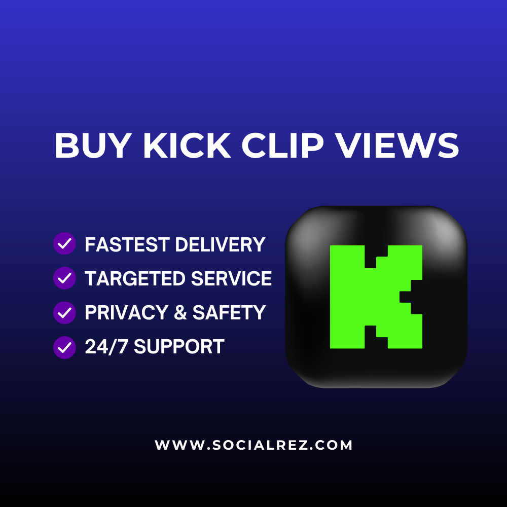 Buy Kick Clip Views