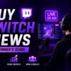 Buy Twitch Views A Beginner’s Guide for Streamers - SocialRez