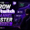 How to Grow Your Twitch Channel Faster in 2026 - SocialRez