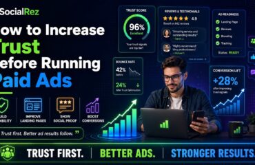 How to Increase Trust Before Running Paid Ads – SocialRez How to Increase Trust Before Running Paid Ads - SocialRez