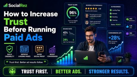 How to Increase Trust Before Running Paid Ads – SocialRez How to Increase Trust Before Running Paid Ads - SocialRez