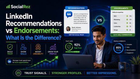 LinkedIn recommendations vs endorsements LinkedIn recommendations vs endorsements